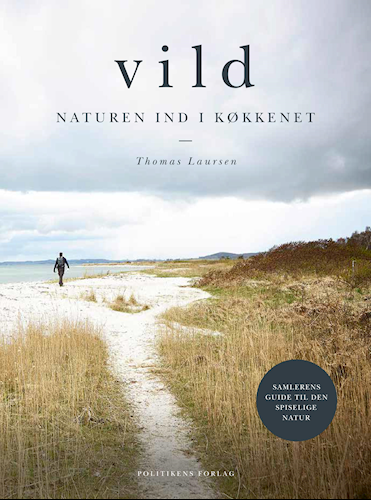 Vild - Naturen ind i køkkenet